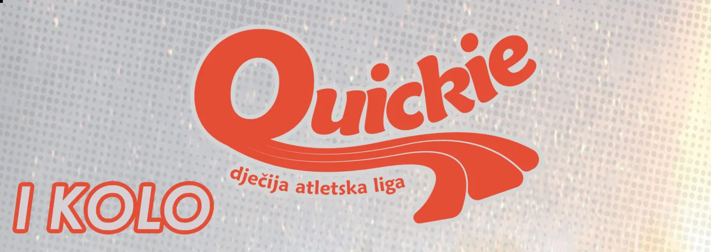 Raspis za 1. kolo Quickie dječije Atletske lige